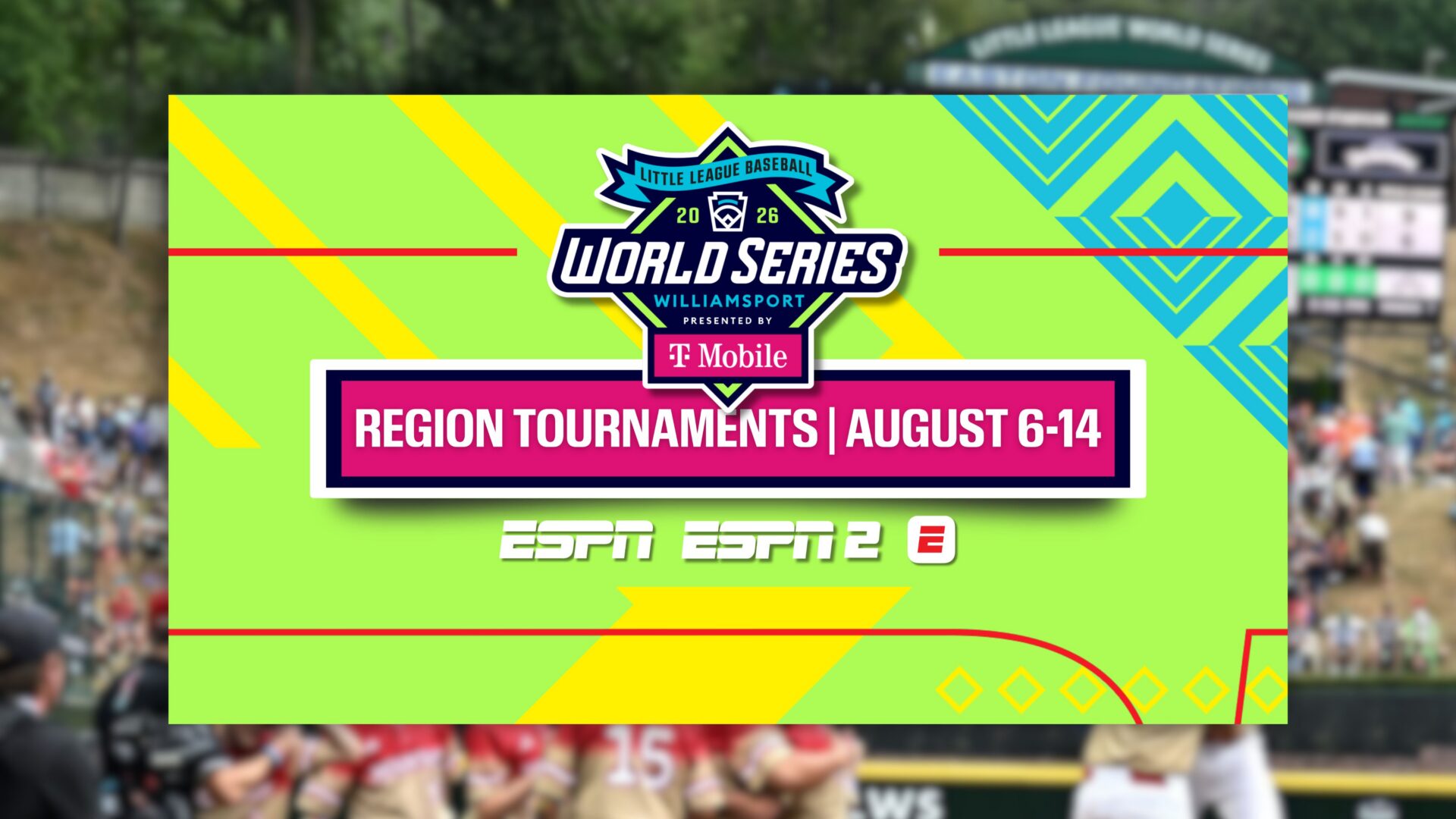 ESPN to Provide Exclusive Coverage of 2026 Little League Baseball Region Tournaments